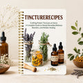 Tincture Recipes Herbal Guide Book