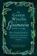 Green Witch's Grimoire By Arin Murphy-Hiscock
